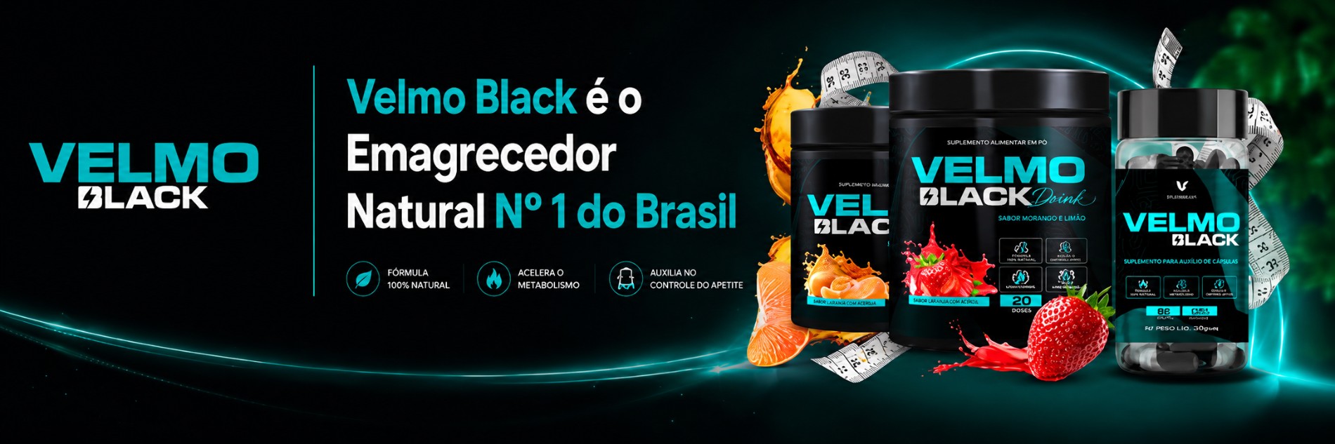 VELMO Black é o emagrecedor natural nº 1 do Brasil — drink e cápsulas